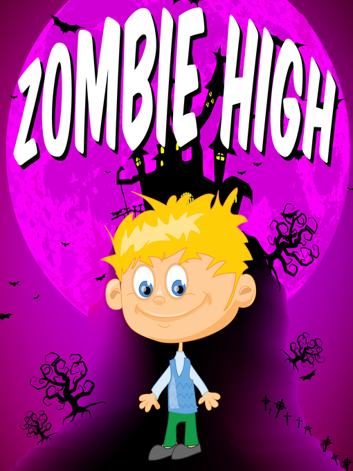 Title details for Zombie High by Jupiter Kids - Available